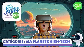 LES ÉTOILES DU JOUET 2024 ⭐ Dans la catégorie quotMA PLANÈTE HIGHTECHquot I Gulli [upl. by Limemann]