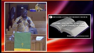 WEALTH AND THE KINGDOM OF GOD  Bro David Dickson Ackah [upl. by Duarte306]