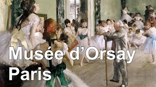 Musée d’Orsay Paris  101 paintings in the Museum Collection with captions HD [upl. by Oj659]