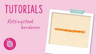 Kettingsteek borduren  Chain stitch  Leren borduren met de online borduurcursus van Wolpleinnl [upl. by Anivahs38]