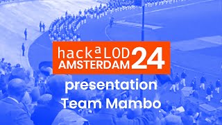 HackaLOD 2024  Team Mambo presentation [upl. by Kaylil]