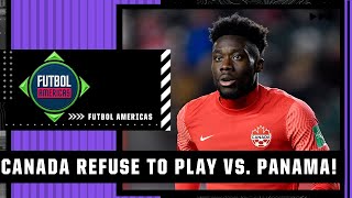 Was the Canadian mens team right to refuse to play vs Panama  Futbol Americas  ESPN FC [upl. by Goth]