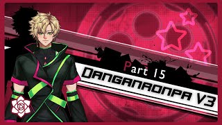 Danganronpa V3 Killing Harmony Part 15  VoD from 112024 [upl. by Hildegard]