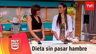 ¡Sin pasar hambre Dieta para bajar hasta 6 kilos en solo un mes  Muy buenos días [upl. by Evey]