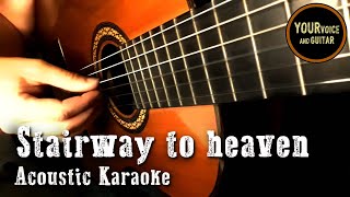 Led Zeppelin  Stairway to heaven  Acoustic Karaoke [upl. by Keg]