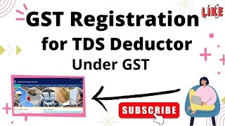 GST Registration for TDS Deductor under GST II How to Apply TDS registration under GST in hindi [upl. by Anniala]