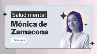 Psicóloga en terapia cognitiva y psicoterapia para la ansiedad y el estrés  Mónica de Zamacona [upl. by Dewees786]