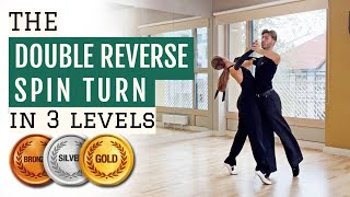 Ballroom Lesson the Double Reverse Spin Turn in 3 Levels 🥉🥈🥇 [upl. by Nnaxor]