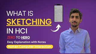 What is Sketching in HCI   Sketching in HCI  Human Computer Interaction  Easy Method amp Notes [upl. by Llerraj]