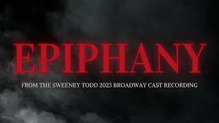 Epiphany featuring Josh Groban from the Sweeney Todd 2023 Broadway Cast Recording Official Audio [upl. by Naharba]