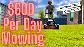 600 in a day MOWING GRASS Solo How to StartGrow Your Lawn Care Business [upl. by Happ584]