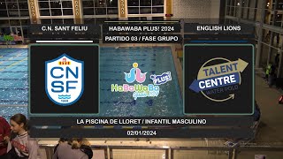 HABAWABA 2024  Partido 03  CN Sant Feliu Men  English Lions [upl. by Sherwin]