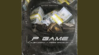 P Game feat FBGG GrimeyBlue [upl. by Akemehs]