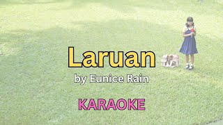 Eunice Rain  Laruan Official Karaoke Video KARAOKE VERSION [upl. by Mosenthal]