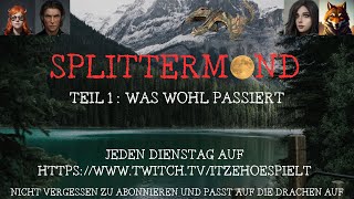 Es geht los mit Splittermond Unsere Abenteurer sind in Selenia [upl. by Abernon]