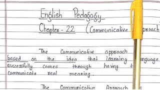 Communicative Approach  Chapter 22  English Pedagogy [upl. by Lirva847]