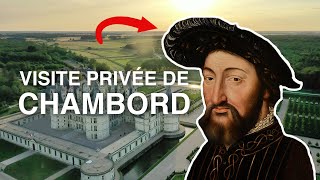 VISITE PRIVÉE DU CHÂTEAU DE CHAMBORD CONFINÉ [upl. by Draper]