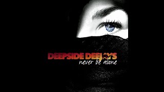 Deepside Deejays  Never Be Alone DJ Viduta Remix [upl. by Repotsirhc]