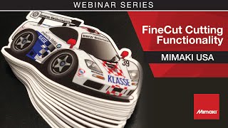 Webinar FineCut Cutting Functionality Mimaki USA [upl. by Yasmin]