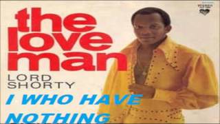 Lord Shorty  I WHO HAVE NOTHING SOUL  SOCA  CALYPSO  TRINIDAD amp TOBAGO [upl. by Fermin]