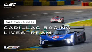 WEC Live from São Paulo  Cadillac Racing ​ [upl. by Adnamma186]