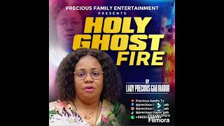 New single by lady precious irabor tittle  HOLY GHOST 🔥 FIRE [upl. by Evvy581]