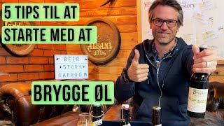 5 tips til at starte med at brygge øl  bryg bedre øl [upl. by Hajile]