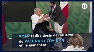 AMLO recibe dosis de refuerzo de VACUNA vs COVID [upl. by Carvey]