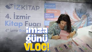 Aşırı keyifli imza günü VLOG İzmirde bir ilk kitap [upl. by Bernetta317]