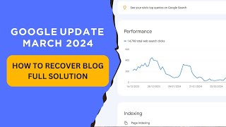 Google Update March 2024  How To Recover Blog From Google Update March 2024 [upl. by Holey670]