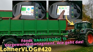 LohnerVLOG420 FENDT 900 Vario TMS Variotronic TI Vorgewendemanagment Bedienung GO END Teach In [upl. by Elbertina]