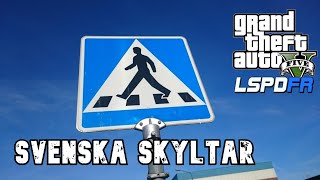 HUR DU FÅR SVENSKA VÄGSKYLTAR I GTA 5 [upl. by Ariadne394]