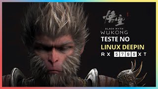 Black Myth Wukong no Linux  Deepin 23 [upl. by Trakas]