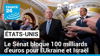 Le Sénat américain bloque une aide de près de 100 milliards deuros pour lUkraine et Israël [upl. by Jeroma424]