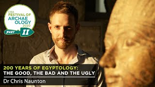 200 years of Egyptology the good the bad and the ugly [upl. by Ninnetta]