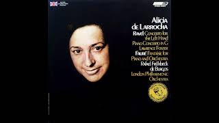 Alicia de Larrocha amp The London Philharmonic Orchestra  Ravel Piano Concertos  Faurés Fantasie [upl. by Karwan]