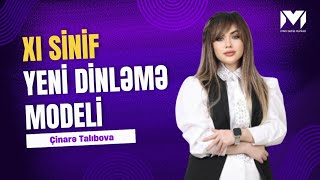 Çinarə Talıbova  Yeni dinləmə modeli  XI sinif  İngilis dili  MÜTLƏQ İZLƏYİN [upl. by Leonie]