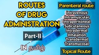 66 Routes of Drug Administration in Tamil  Part2 [upl. by Nylorac]