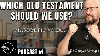 The LXX Septuagint vs The Masoretic Text Who Gets The Dead Sea Scrolls [upl. by Aurore695]