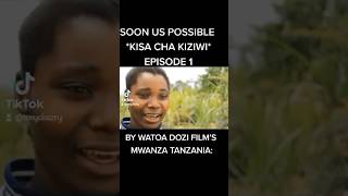 KISA CHA KIZIWI By watoa dozi film’s [upl. by Maleen]