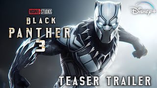 BLACK PANTHER 3 A NEW KING RISE 2026  FAST Trailer 4k HD  Marvel amp Studios Disney plus trailer [upl. by Ahsenav]