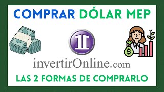 Como COMPRAR DOLAR MEP SIMPLE y DOLAR MEP COMÚN desde INVERTIR ONLINE [upl. by Debbi680]