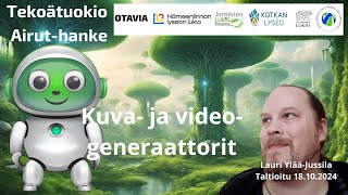 Opiskelijan tekoälyvinkki Kuva ja videogeneraattorit [upl. by Faubert]