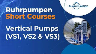 Short Course 11 Vertical Pumps VS1 VS2 amp VS3 [upl. by Eillom236]