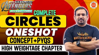 Complete Circles in One Shot  Concept amp PYQs  High Weightage Chapter  JEE 202425  Kiran Sir [upl. by Pubilis]