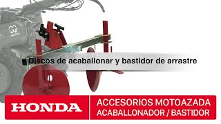 Accesorios para motoazadas Honda  Discos de acaballonar y bastidor arrastre [upl. by Noyek]