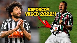 5 OTIMOS REFORÇOS QUE O VASCO PODE CONTRATAR EM 2022 [upl. by Kore]