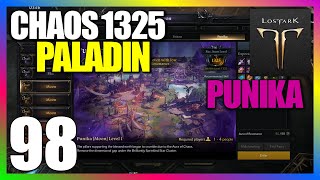 PALADIN Chaos Punika 1325 🔥 LOST ARK EU 98 PC [upl. by Angelita475]