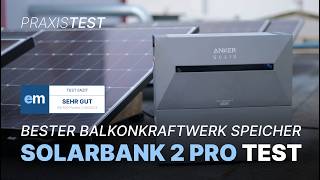 Anker Solix Solarbank 2 Pro im Test Smart Meter Effizienz amp Amortisation im Check [upl. by Thurmond809]