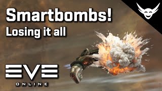 EVE Online  Losing everything to SMARTBOMBS [upl. by Irene908]